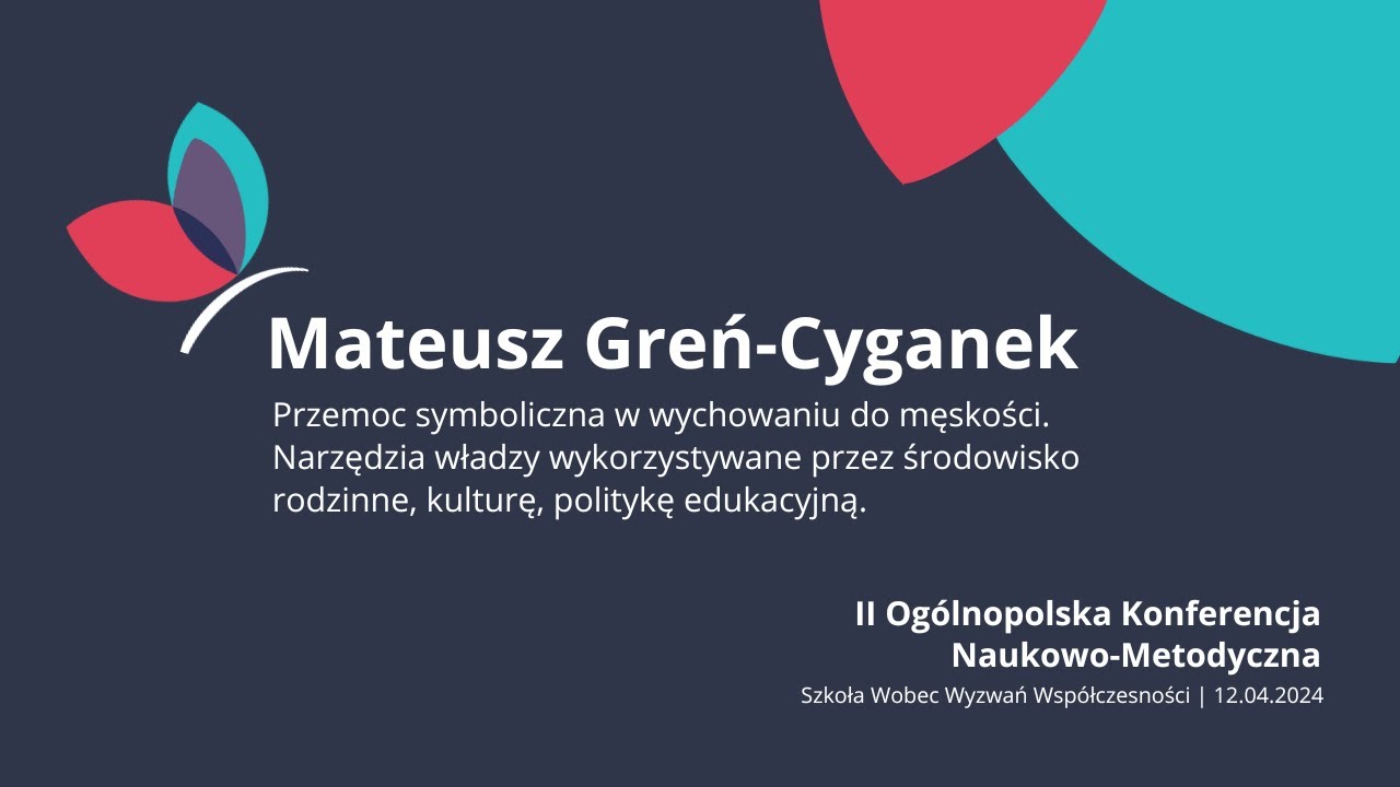 Konferencja Jonatan | 12.04.24 | Mateusz Greń-Cyganek | Przemoc symboliczna w wychowaniu do męskości