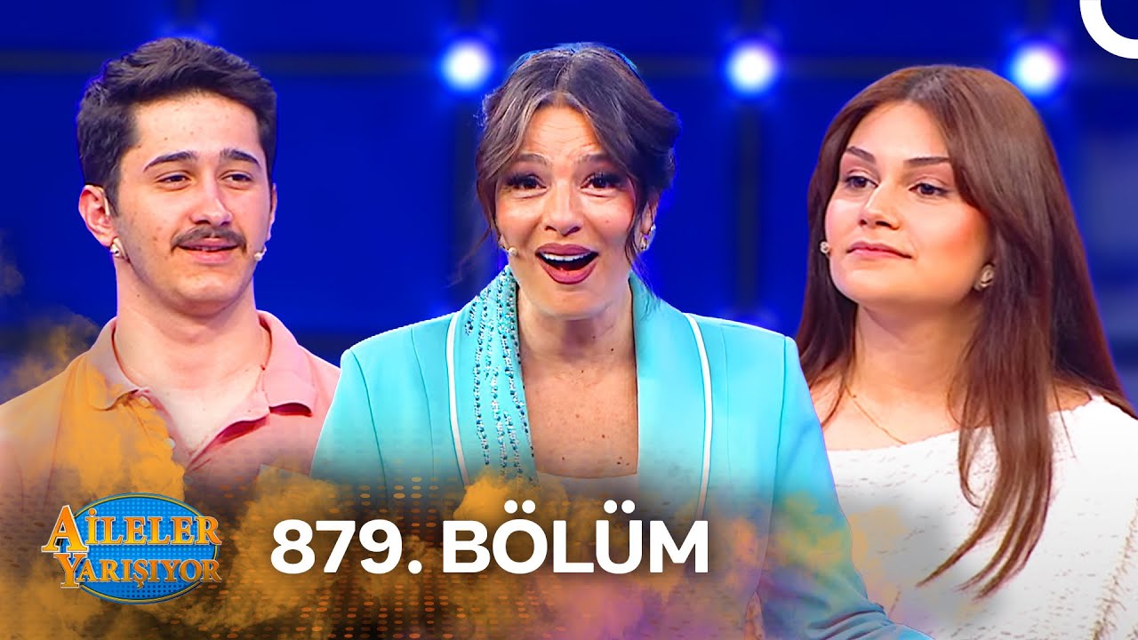 Aileler Yarışıyor 879. Bölüm