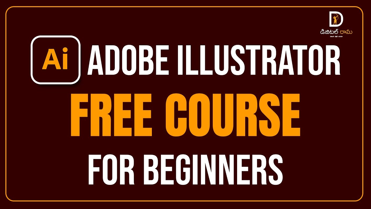 Adobe Illustrator for Beginners | FREE COURSE 2024 | Telugu Illustrator బేసిక్ టూల్స్ | Digital Rama