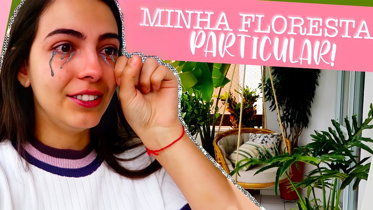 EP. 8: Temos uma MINI FLORESTA em CASAAAA! (Chorei, chorei mesmo) 😂