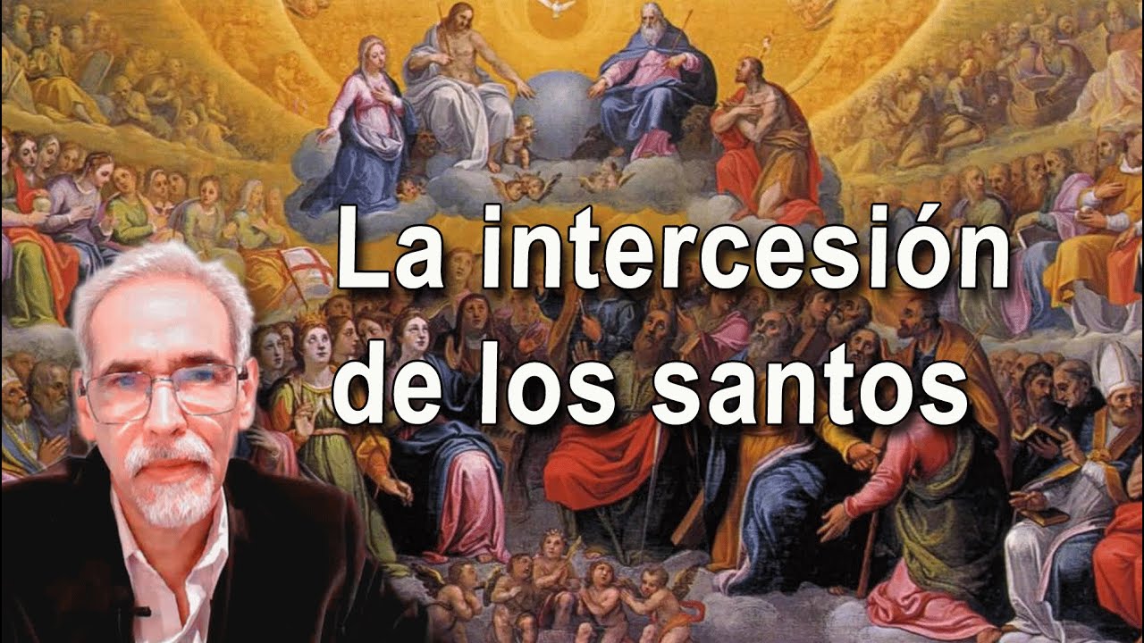 Todos somos intercesores? aun vivos o muertos?