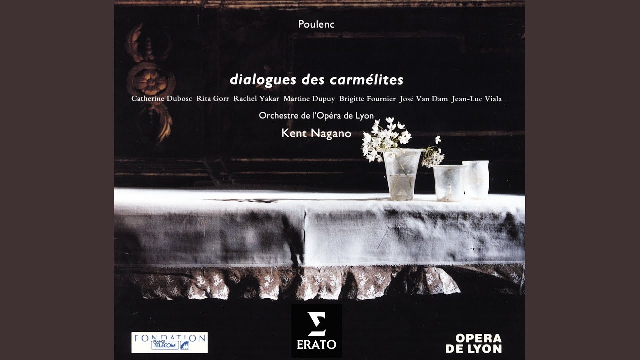 Dialogues des Carmélites, FP 159, Act 3: 