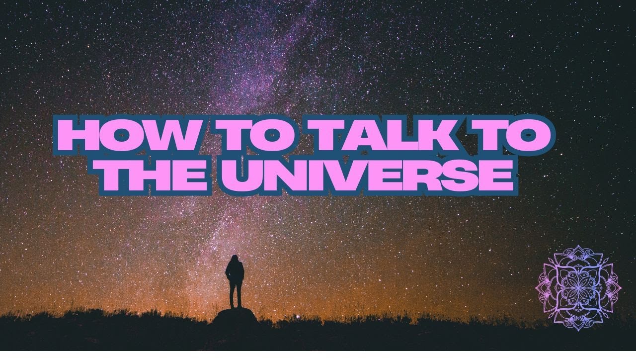 5 Powerful Steps To Communicate With The Universe. Secret To Manifest Your Desires.