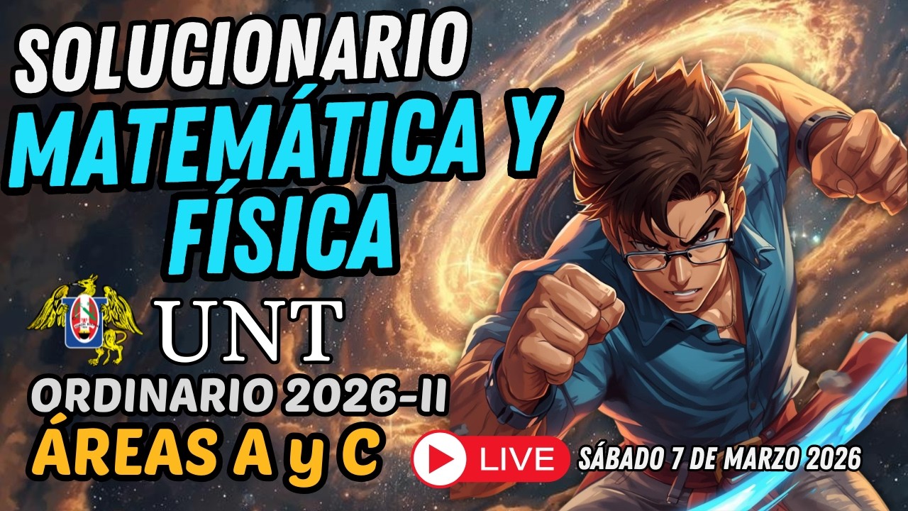 SOLUCION ORDINARIO UNT💥 ¡Full MATEMÁTICA y FÍSICA🤓!