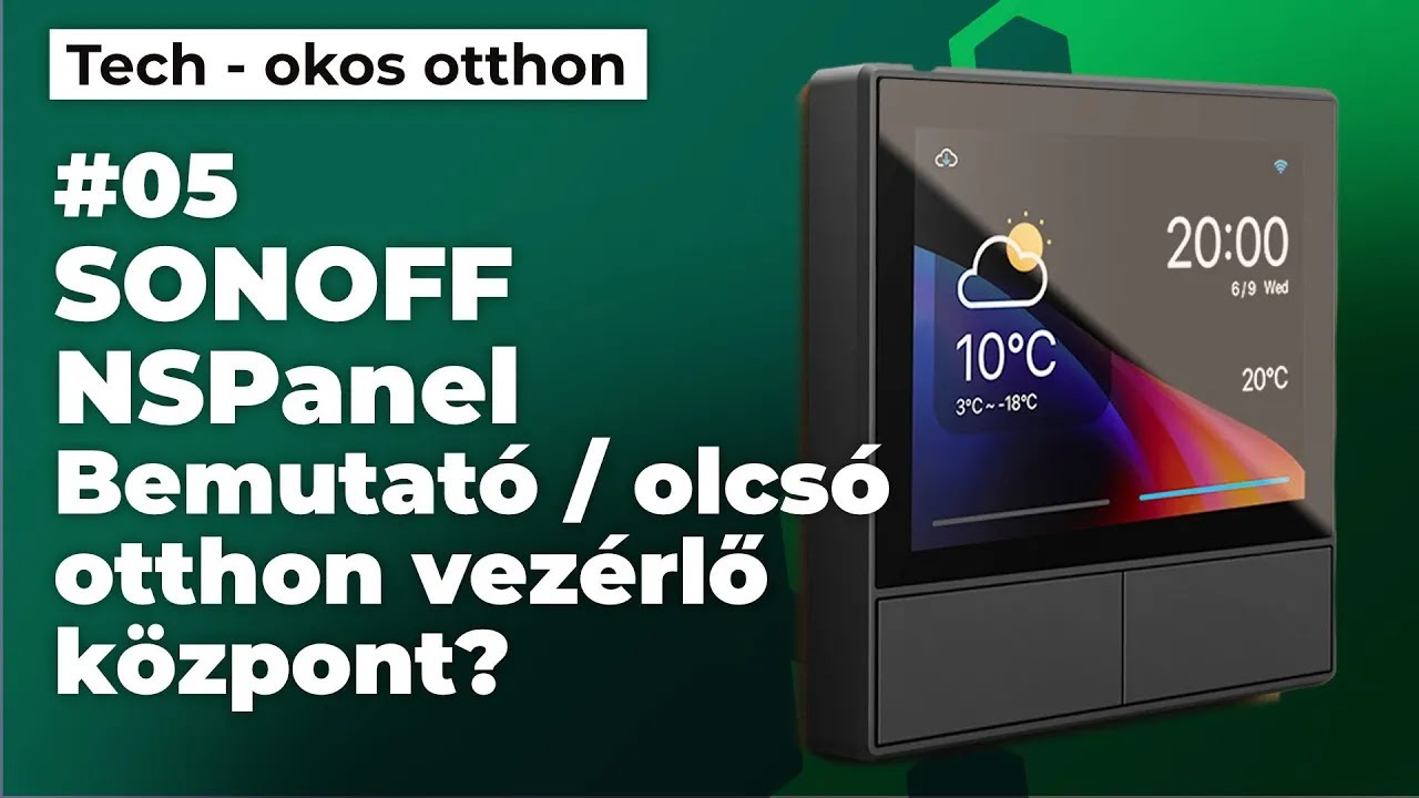Sonoff NSPanel teszt - WiFi-s két gombos okos kapcsoló, érintős kijelzővel, termosztáttal