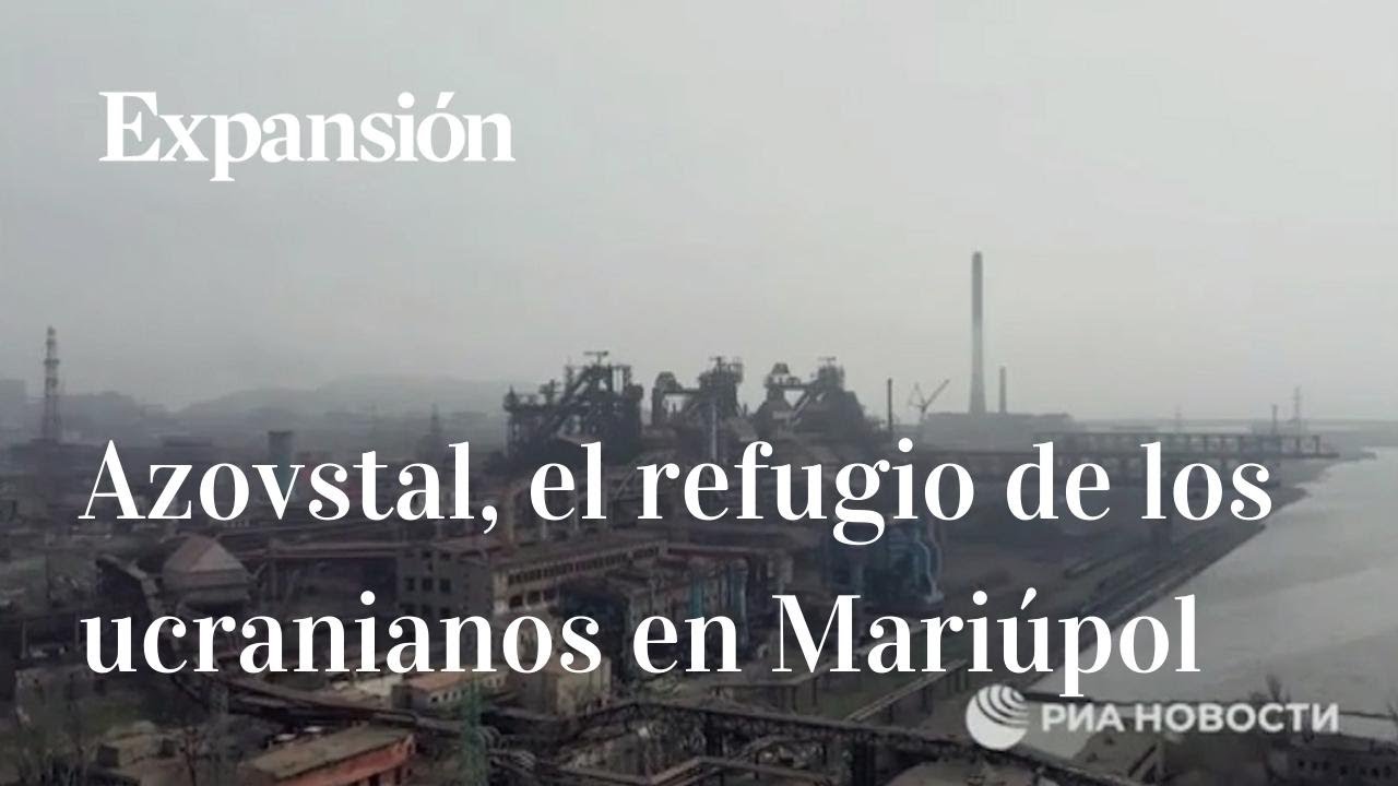 Un dron muestra la destrucción de la planta de Azovstal, refugio de civiles y militares ucranianos