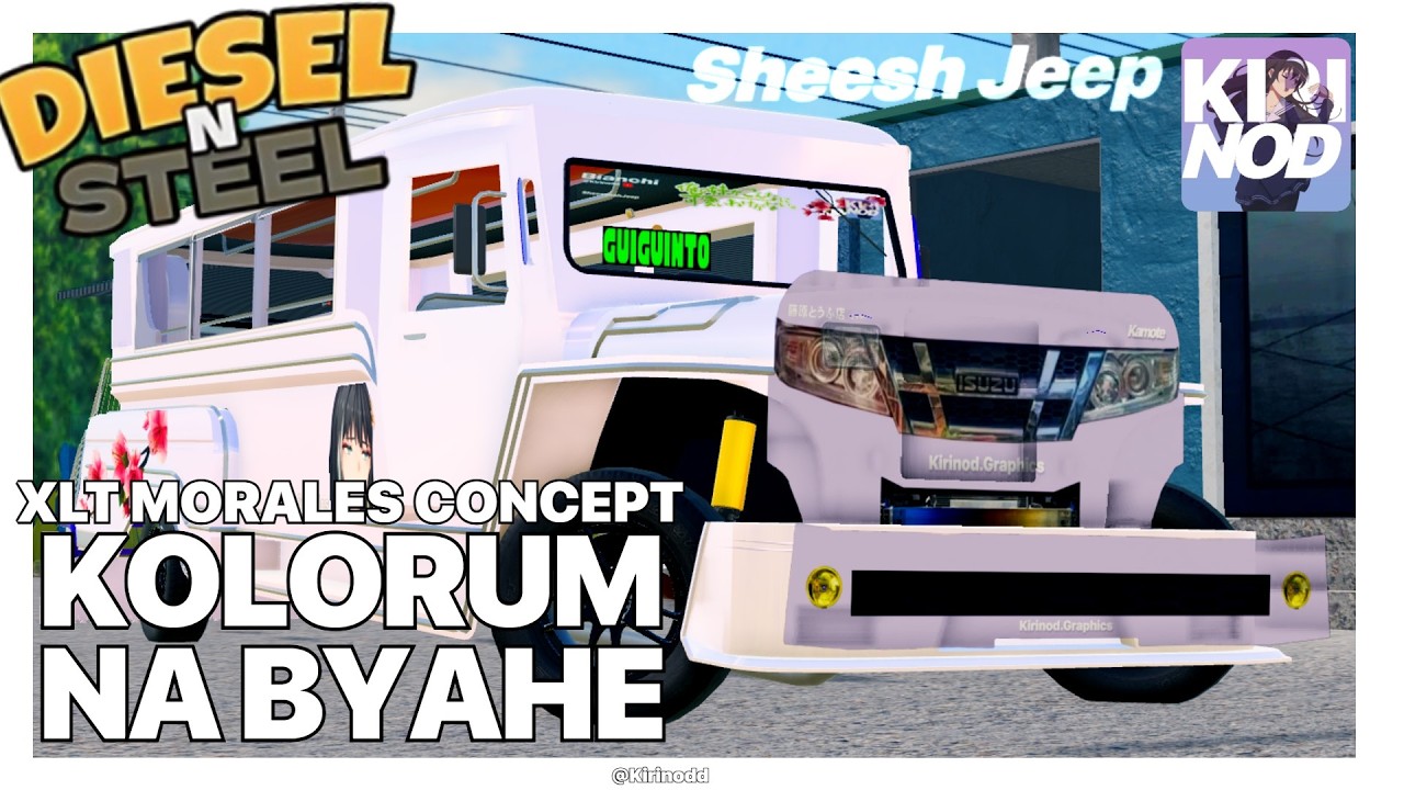 Diesel N' Steel Kolorum na byahe! : XLT Morales concept and Morales Jeepney Gameplay!