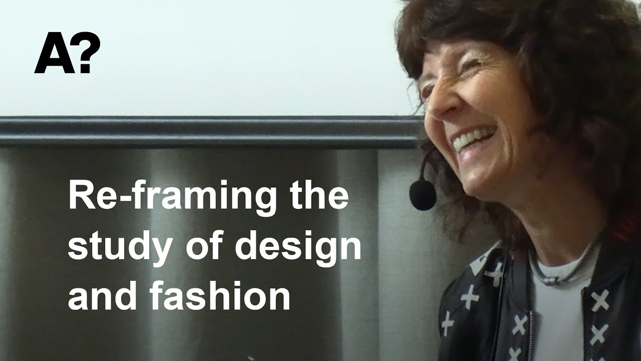 Women's Wisdom: Re-framing the study of design and fashion - Hazel Clark, Parsons School of Design
