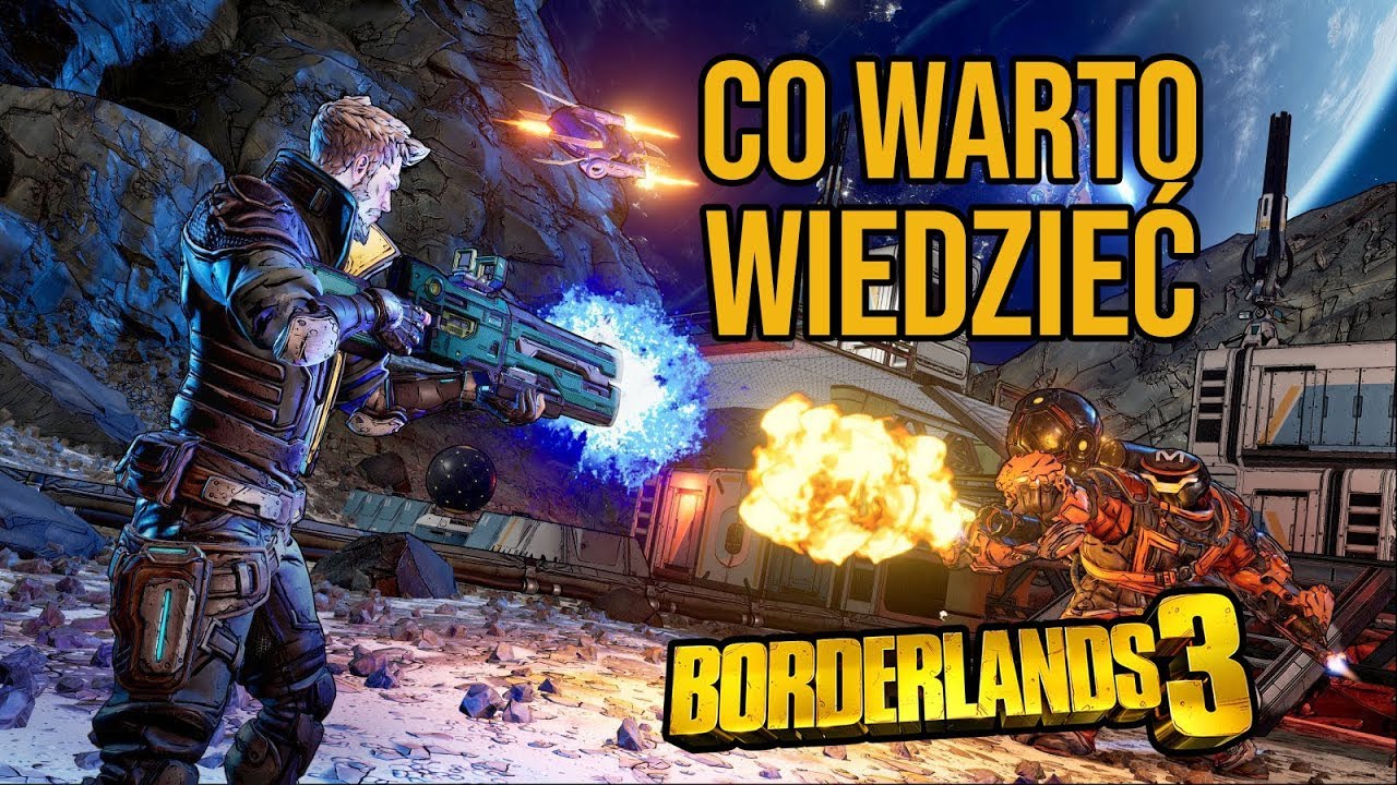 Borderlands 3 - co warto wiedzieć, zanim zagrasz