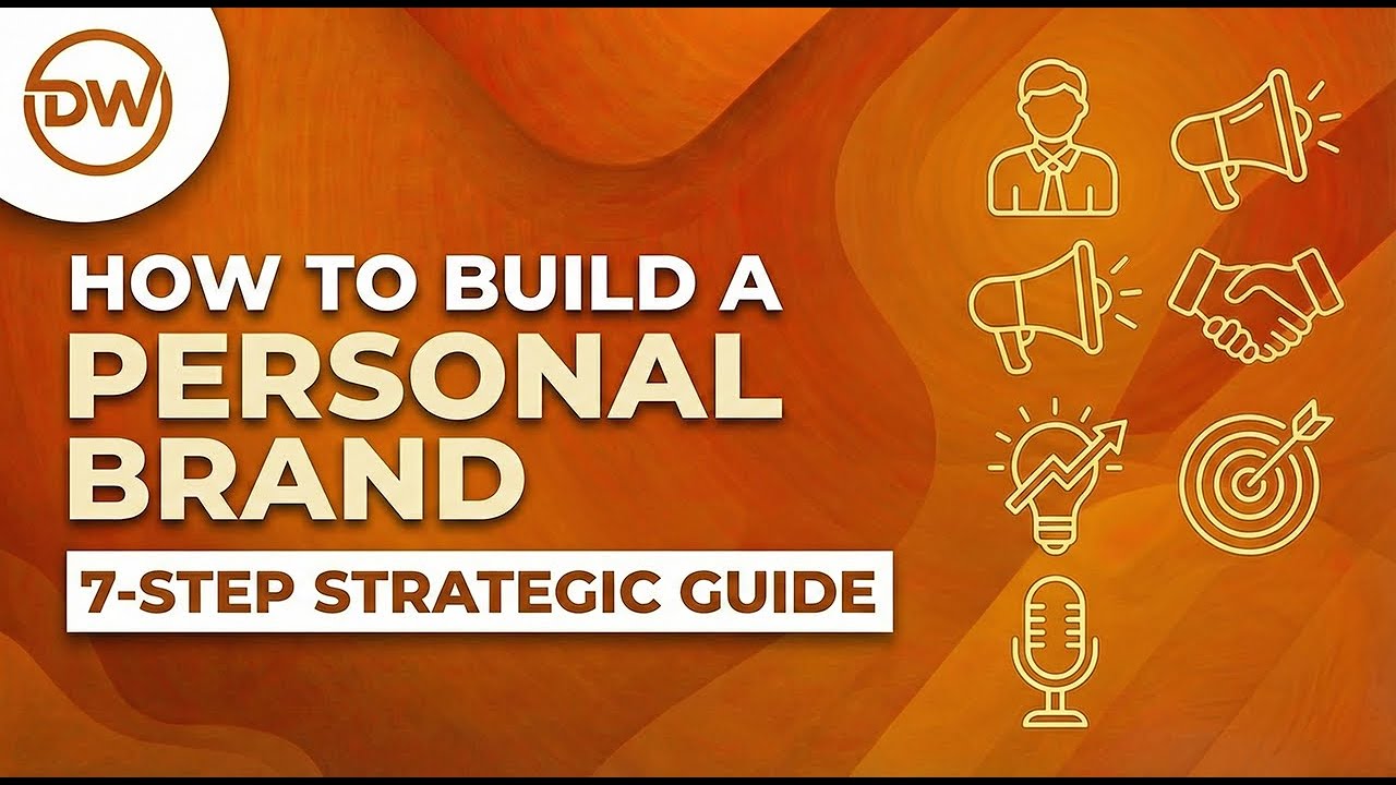 How To Build A Personal Brand  |  A 7 Step Strategic Guide