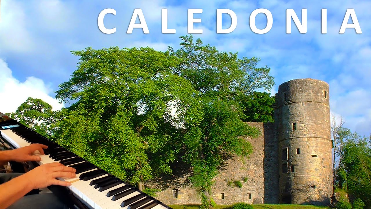 Caledonia - Piano Cover - Scottish Song by Dougie MacLean