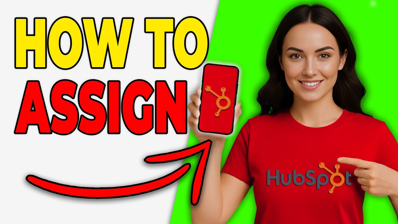 How To Assign Tasks Automatically In HubSpot (2026 Guide)