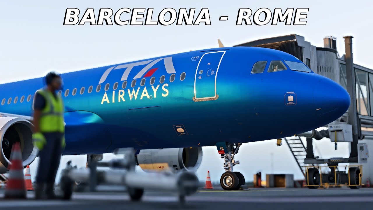 MSFS 2024 | ITA AIRWAYS A320 | Barcelona ✈︎ Rome | Full Flight