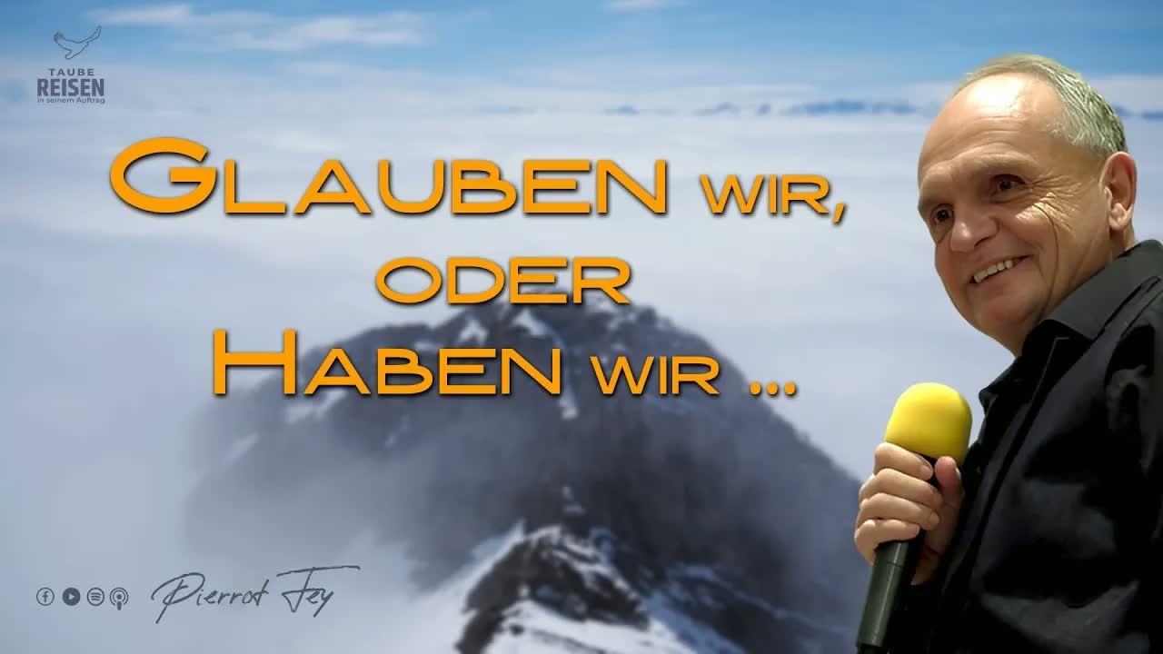 pierrotfey I Glauben wir oder haben wir heilung love erweckung gebet propheticword