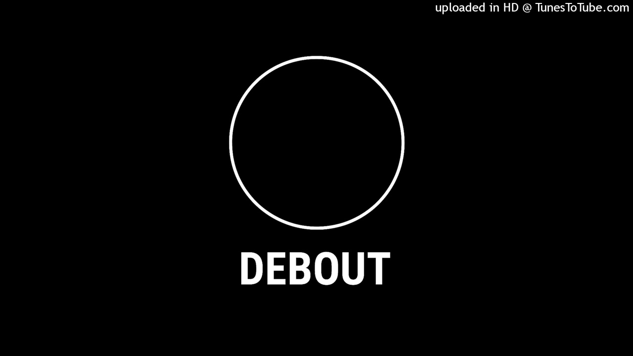 Debout