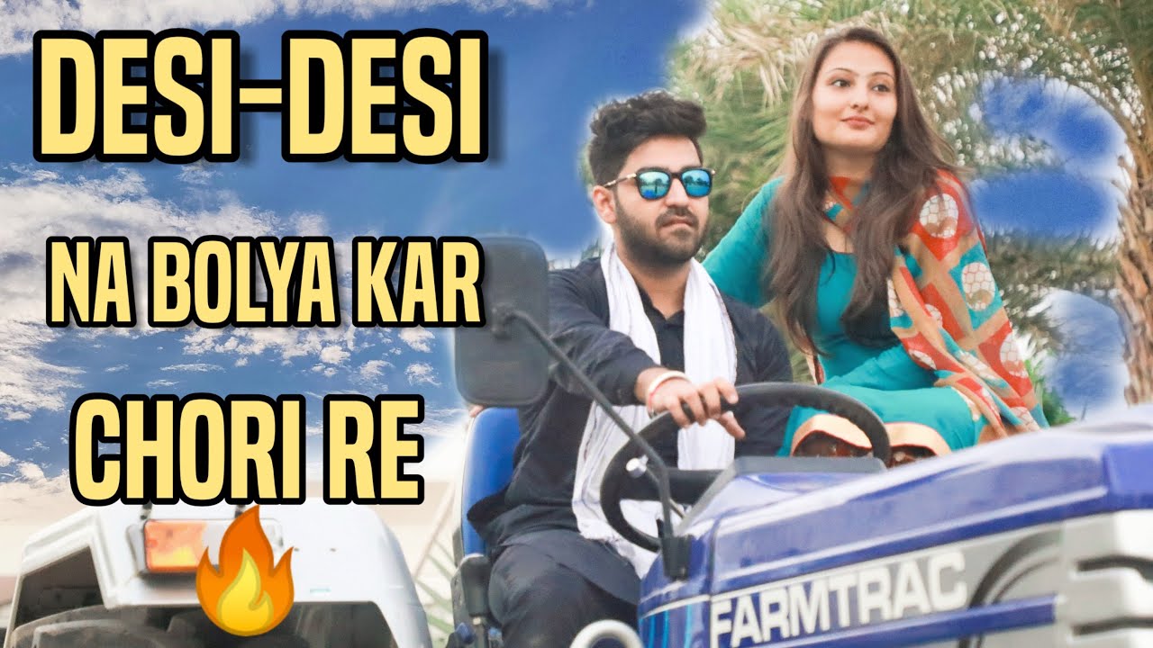 DESI DESI NA BOLYA KAR CHORI RE || SUSHANT MAGGU