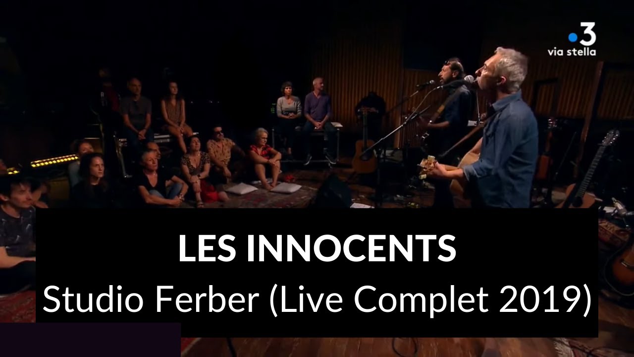 Les Innocents - Live Complet @ Studio Ferber (2019)