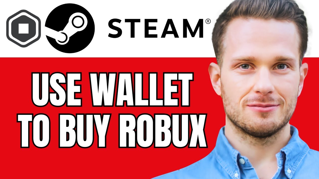 Как использовать Steam Wallet для покупки Robux