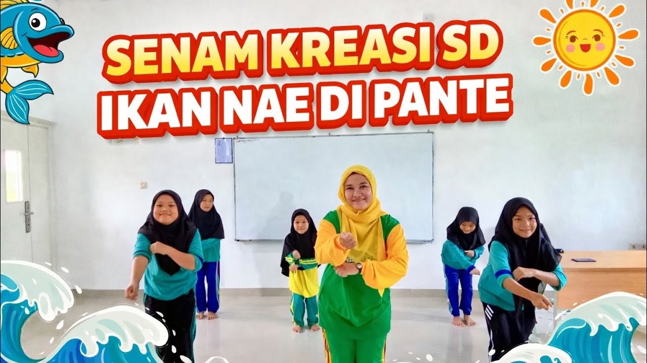 Senam Ikan Nae Di Pante | Senam Kreasi untuk Anak SD #pjok #gerakberirama #senamkreasi 