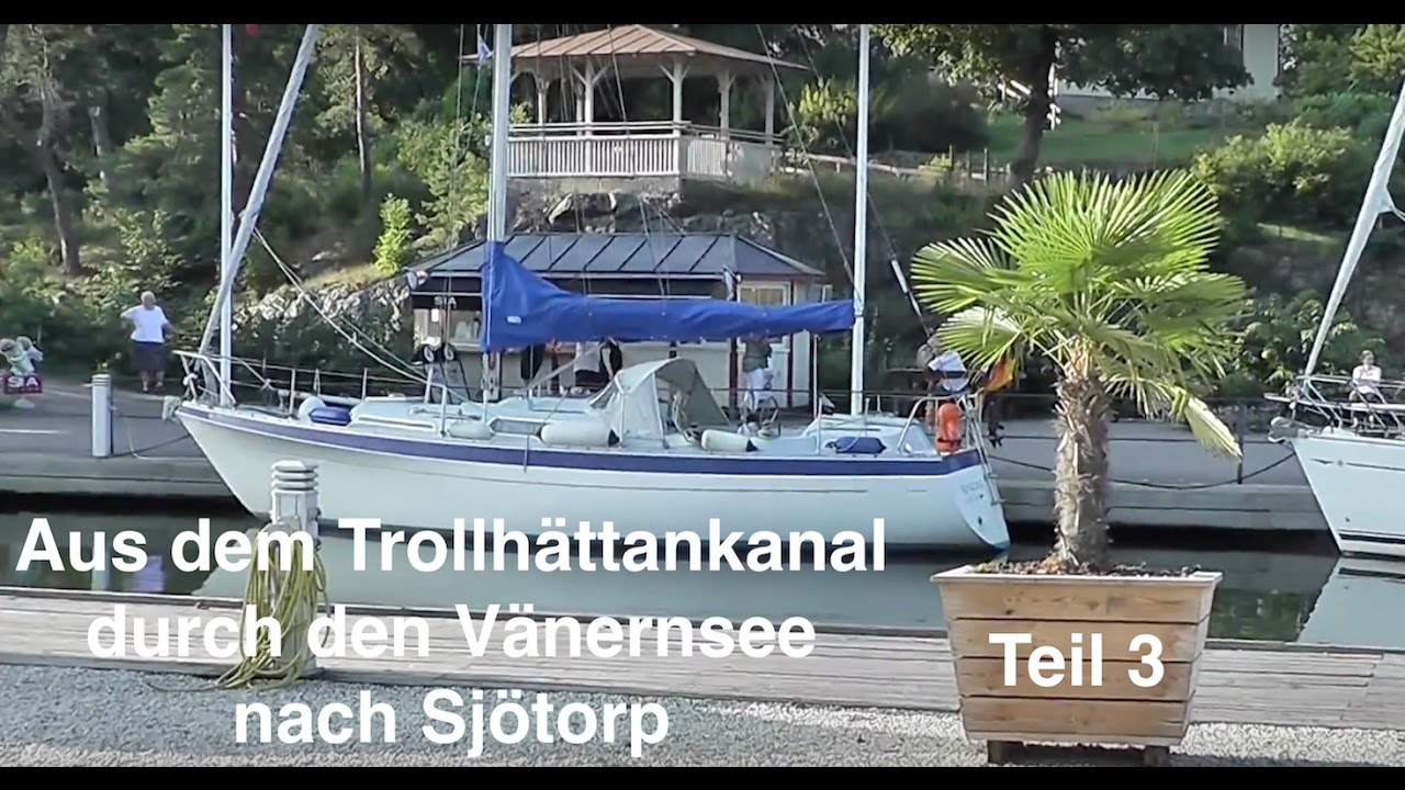 Aus dem Trollhättankanal durch den Vänernsee nach Sjötorp