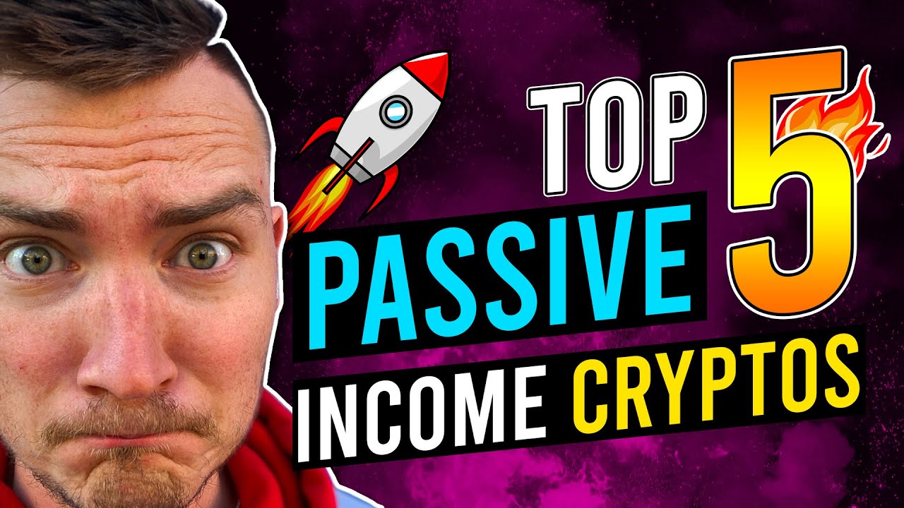 TOP 5 PASSIVE INCOME CRYPTO COINS (MAKE MONEY IN YOUR SLEEP) ft. James Pelton