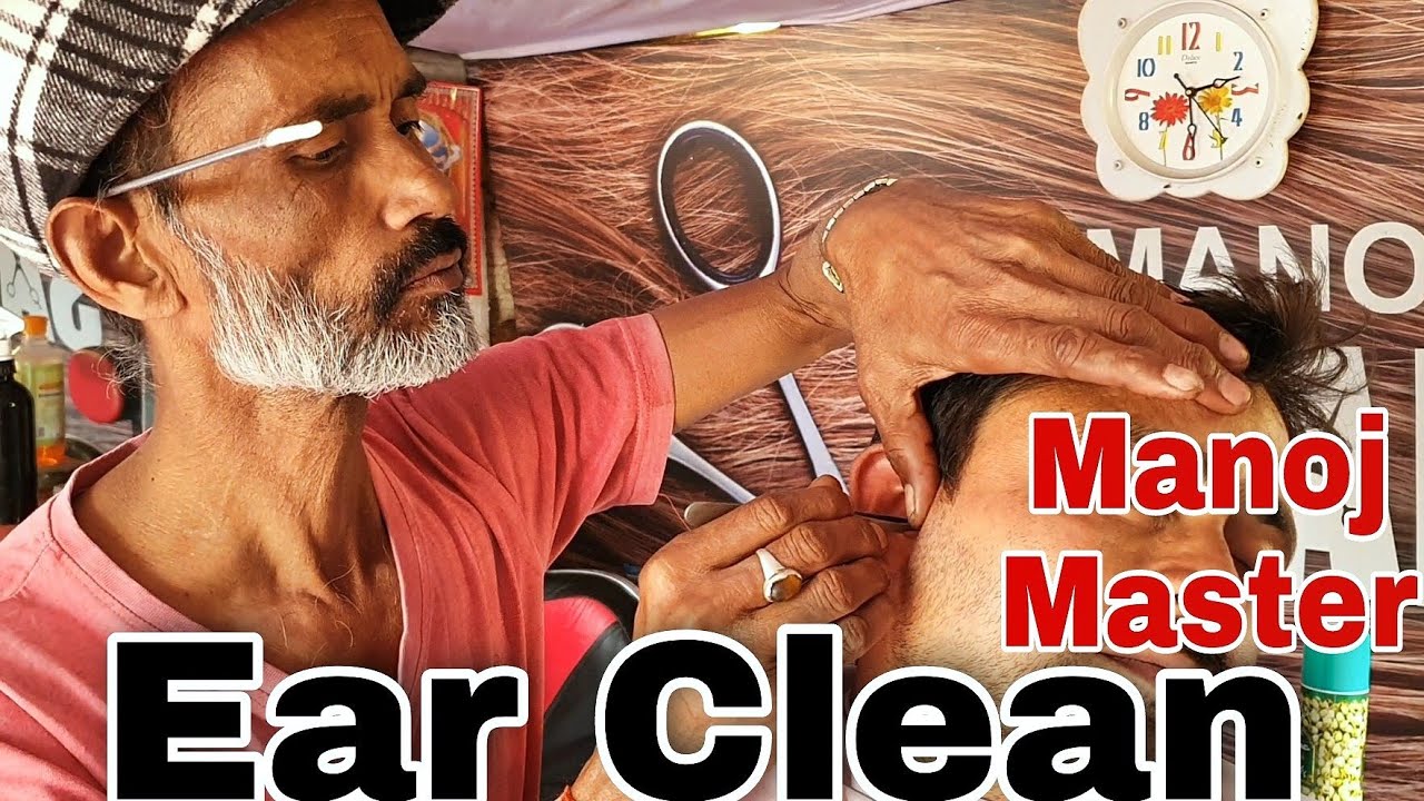 Ear Cleaning & Ear Massage by Manoj Master - Next will be Head massage (Asmr Massage)