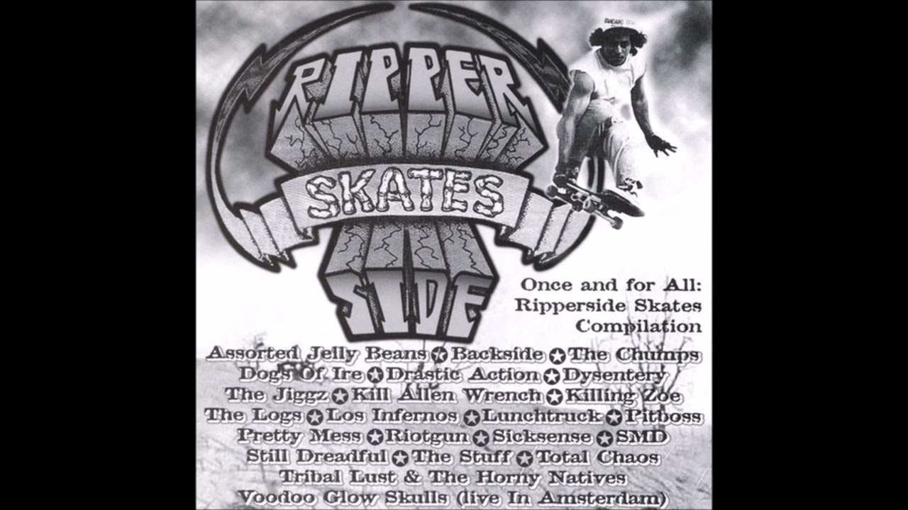 Killing Zoe - Die (Ripperside Skates - Once And For All)