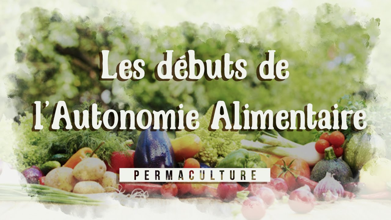 D&eacute;buter l'autonomie alimentaire