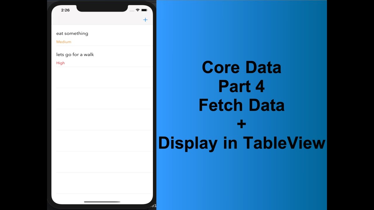How to Fetch the  Data in coreData and Display in tableView - CoreData part 4