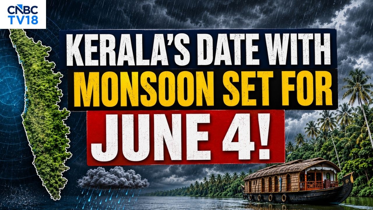 Monsoon To Hit Kerala On June 4 | IMD Revises Forecast | N18V