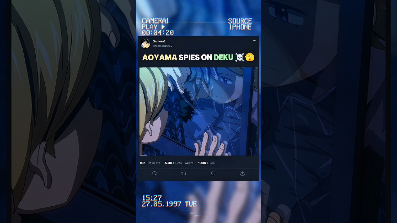 AOYAMA spies on DEKU ☠️🫣 | 