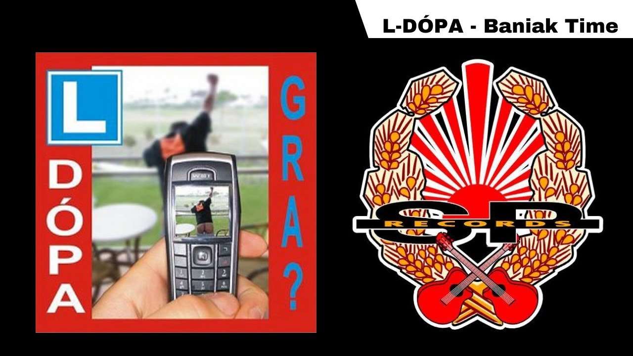 L-D&Oacute;PA -  Baniak time [OFFICIAL AUDIO]