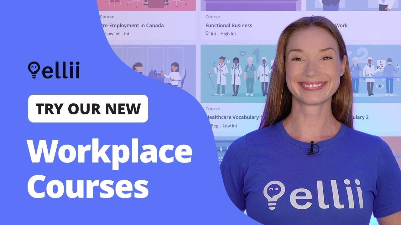 Try Ellii's Adult Ed Workplace English Courses