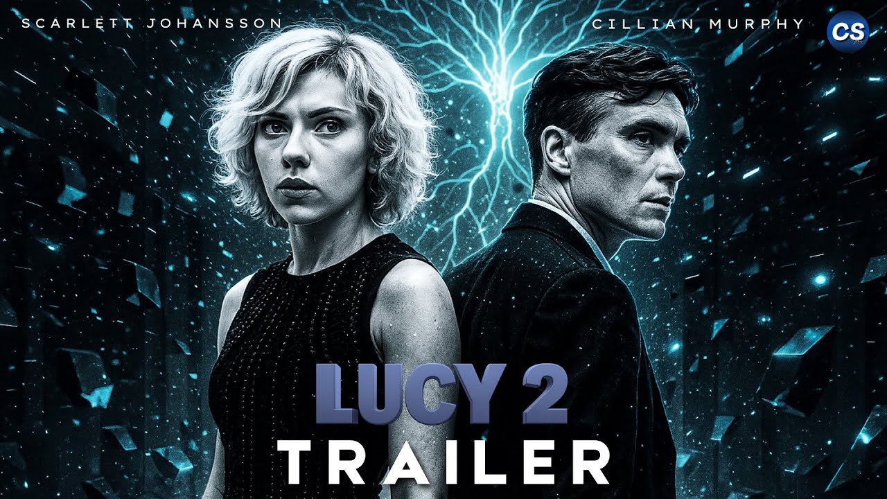 Lucy 2 - New Concept Trailer | Scarlett Johansson, Cillian Murphy | New Parody 