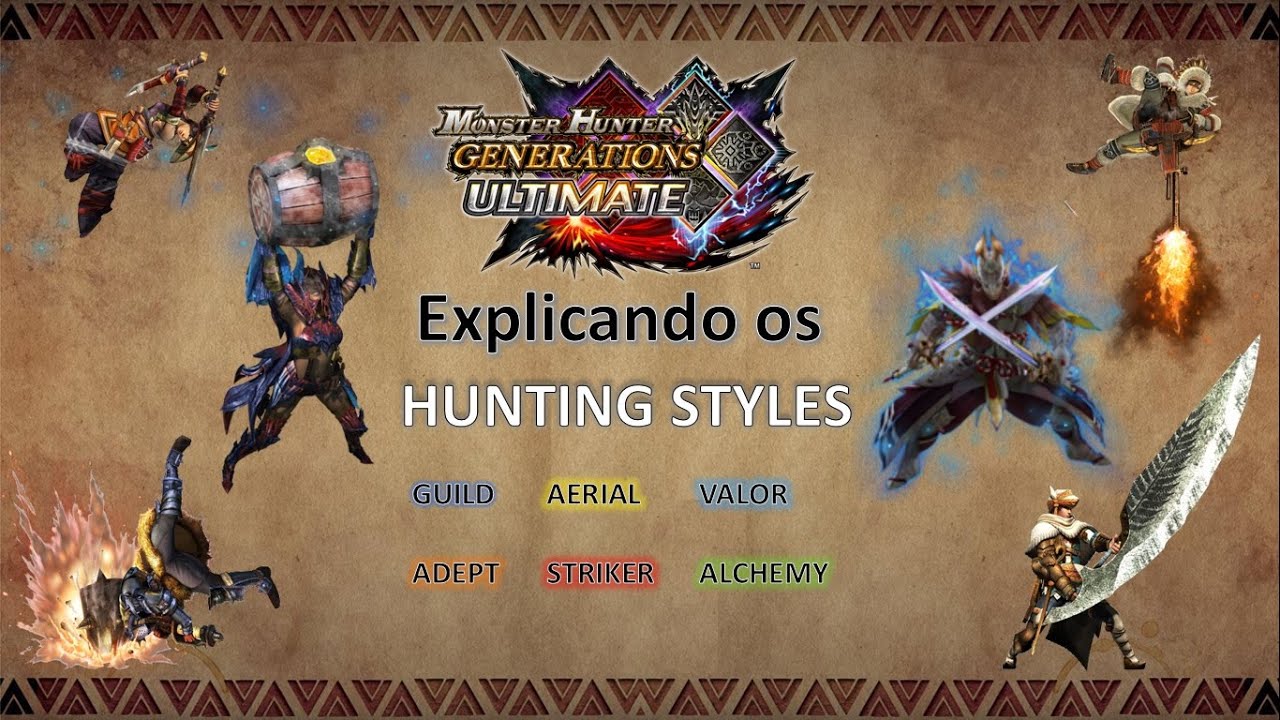 Guia de Hunting Styles Monster Hunter Generations Ultimate