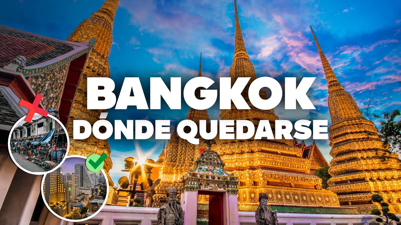 DÓNDE QUEDARSE EN BANGKOK! Mejores zonas y hoteles baratos!