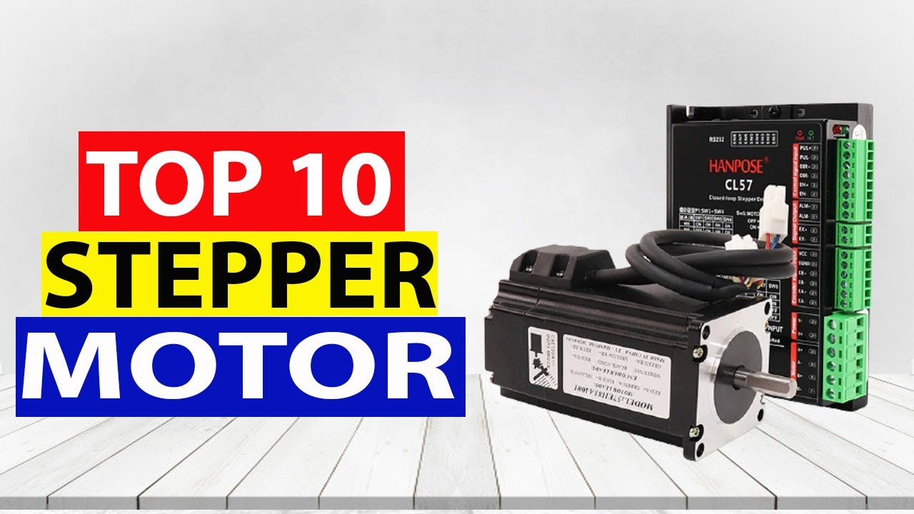 Top 10 Best Stepper Motor in 2025
