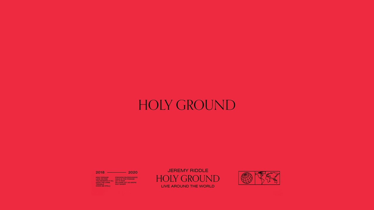 Holy Ground + Spontaneous (Live in Paris) – Holy Ground | Jeremy Riddle