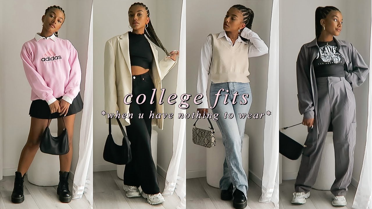 some college fits *when you have nothing to wear*