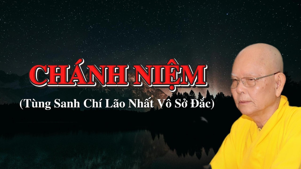 CHÁNH NIỆM - Sống Tỉnh Thức Trong Hiện Tại | HT. TỪ THÔNG