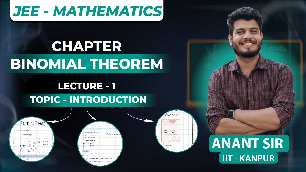 BINOMIAL THEOREM INTRODUTION || LECTURE -1 || MATHEMATICS || BY ANANT SIR