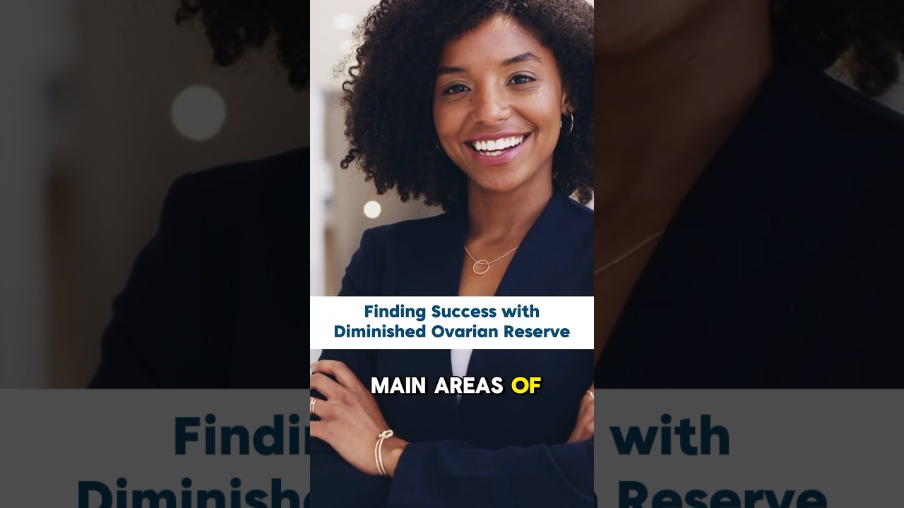 How to find success with Diminished Ovarian Reserve