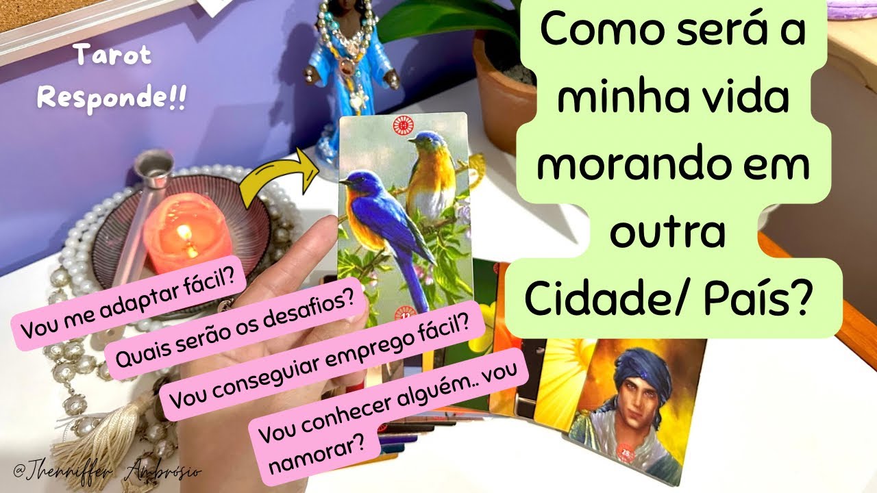 Como será a minha vida morando em outra Cidade/ País? Tarot responde!!
