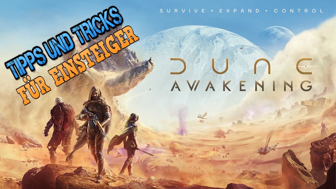 Tipps und Tricks für Einsteiger, Beginner | Dune: Awakening (German/Deutsch/Guide)