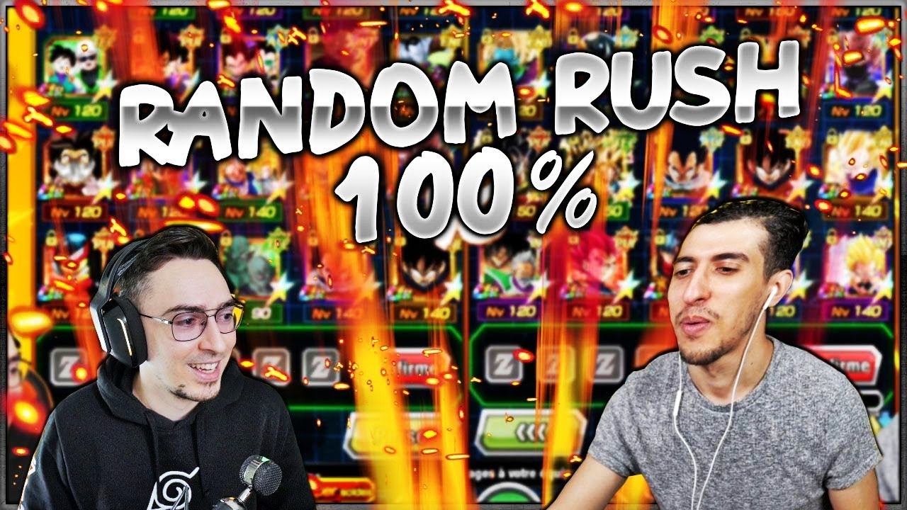 RANDOM RUSH 100%, LE SEUL ET UNIQUE 💥💥💥 DOKKAN BATTLE