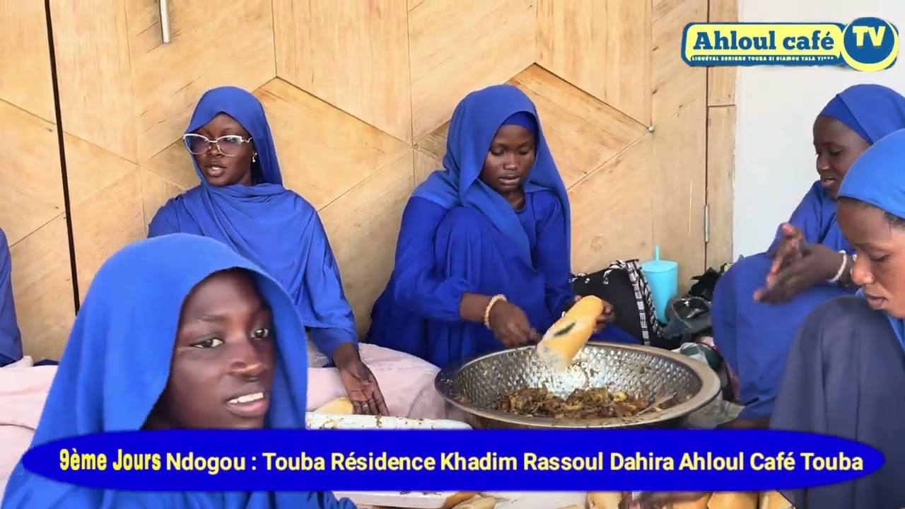 Ahloul Café Tv Ndogou Touba Résidence Khadim Rassoul Dahira Ahloul Café Touba Sokhna Mame Isseu Mb.