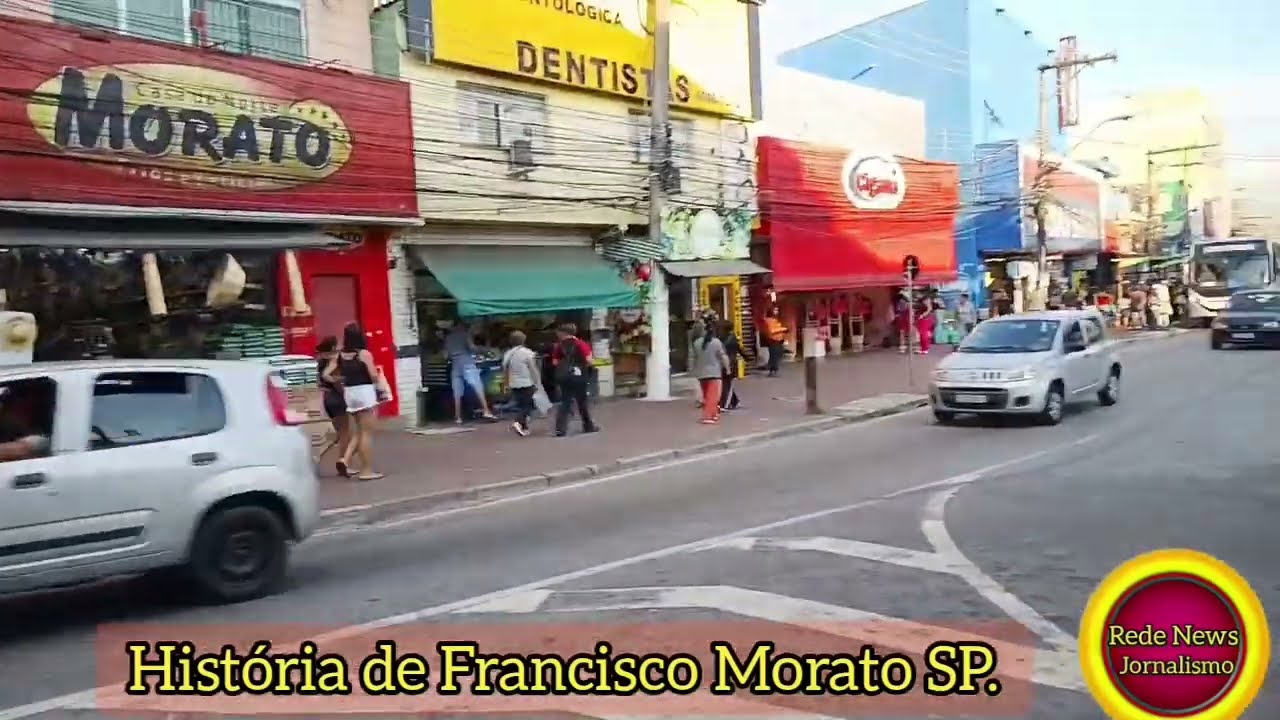 A história de Francisco Morato SP.