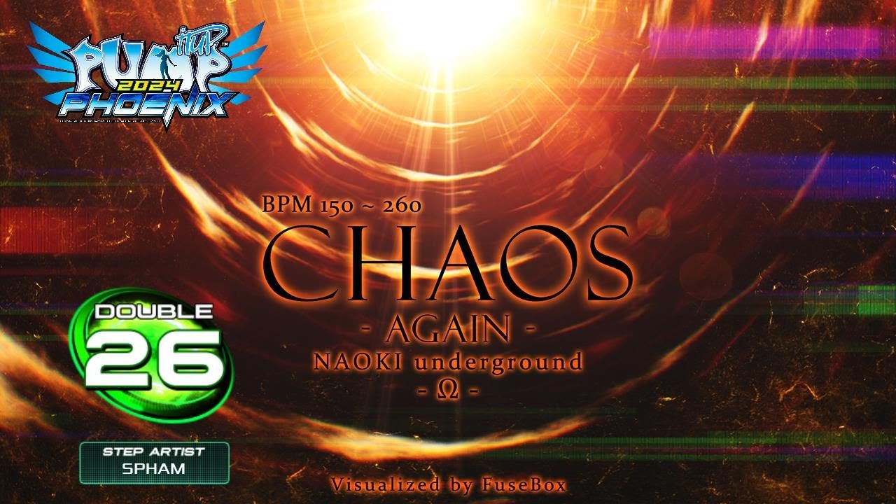 [PUMP IT UP PHOENIX] CHAOS AGAIN (카오스 어게인) D26 (2.00.0 Ver)