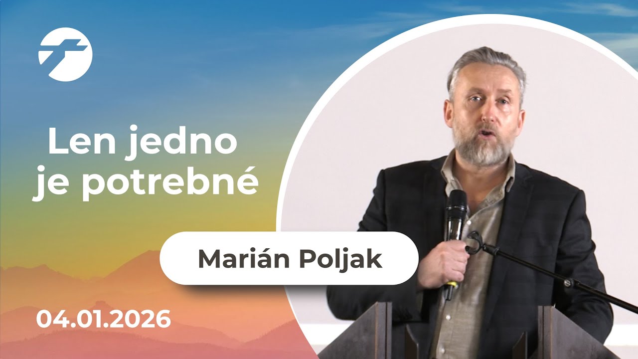 Marián Poljak: Len jedno je potrebné; 4.1.2026