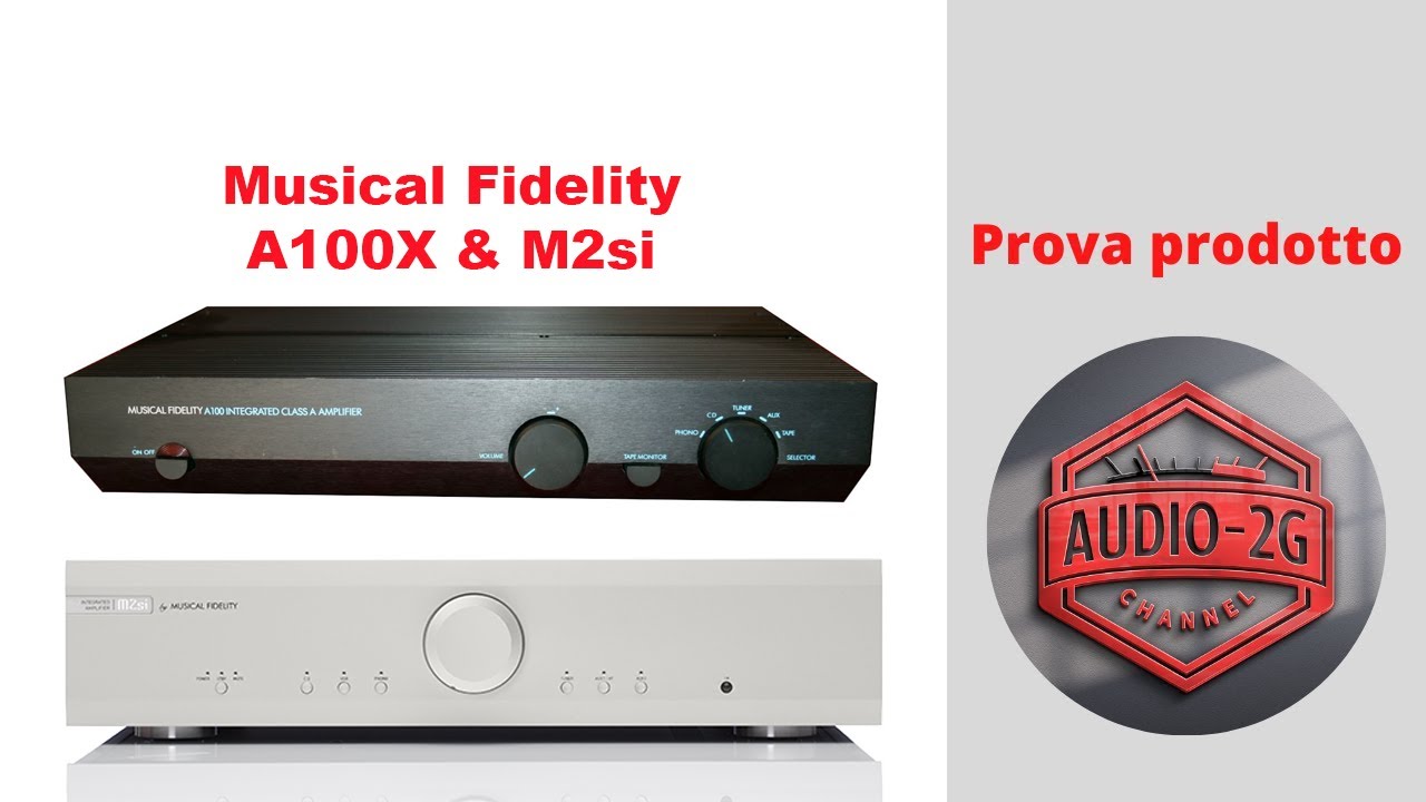 Musical Fidelity A100X & M2si